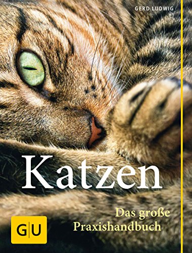 Katzen. Das große Praxishandbuch - Gerd Ludwig