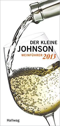 Beispielbild fr Der kleine Johnson 2013: Weinfhrer (Die Taschenfhrer) zum Verkauf von medimops
