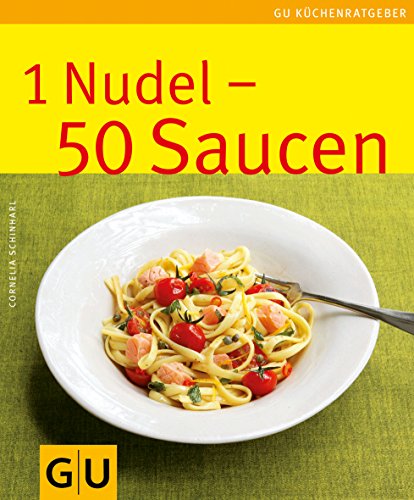Beispielbild fr 1 Nudel - 50 Saucen: Limitierte Treueausgabe (Sonderleistung Kochen) zum Verkauf von medimops