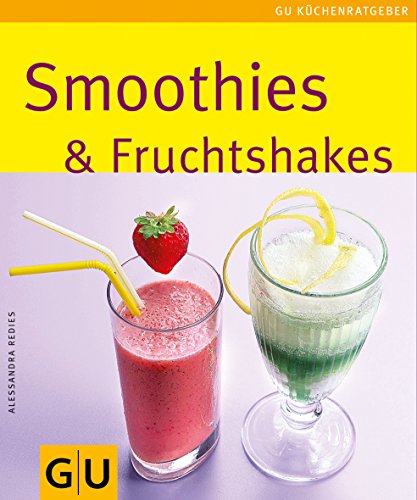 Imagen de archivo de Smoothies & Fruchtshakes a la venta por Bookmonger.Ltd