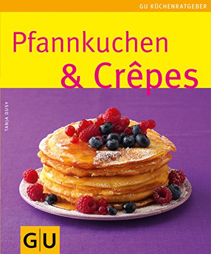 Beispielbild fr Pfannkuchen & Crepes: Limitierte Treueausgabe (Sonderleistung Kochen) zum Verkauf von medimops