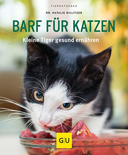 9783833834653: BARF fr Katzen: Kleine Tiger gesund ernhren