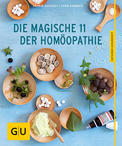 Beispielbild fr Die magische 11 der Homopathie: (GU Ratgeber Gesundheit) zum Verkauf von medimops