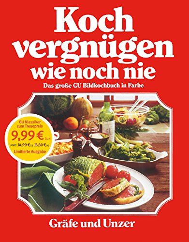 Stock image for Kochvergngen wie noch nie: Das groe GU Bildkochbuch in Farbe (GU Sonderleistung Kochen) for sale by medimops