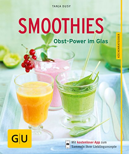 Imagen de archivo de Smoothies: Obst-Power im Glas [Paperback] Dusy, Tanja a la venta por tomsshop.eu