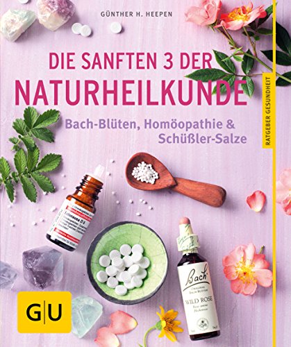 Beispielbild fr Heepen, G: Die sanften 3 der Naturheilkunde zum Verkauf von WorldofBooks