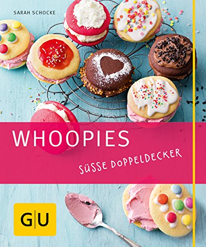 Stock image for Whoopies: Se Doppeldecker (GU Just Cooking) for sale by medimops