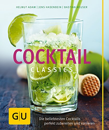 Imagen de archivo de Cocktails Classics -Language: german a la venta por GreatBookPrices