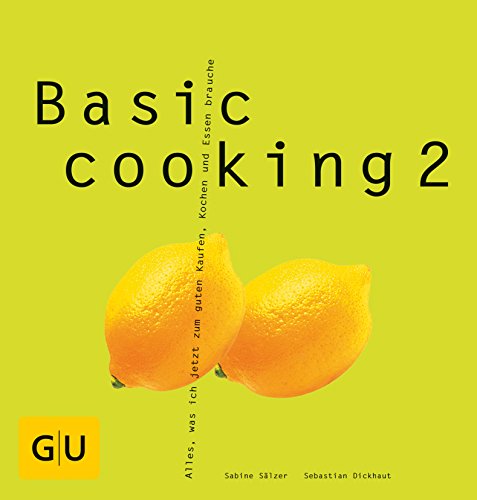 Beispielbild fr Basic Cooking 2 (GU Basic cooking) zum Verkauf von medimops