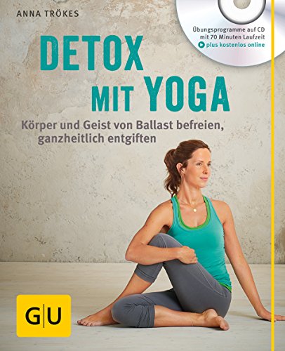 Beispielbild fr Detox mit Yoga (mit CD): Krper und Geist von Ballast befreien, ganzheitlich entgiften (GU Multimedia) zum Verkauf von medimops