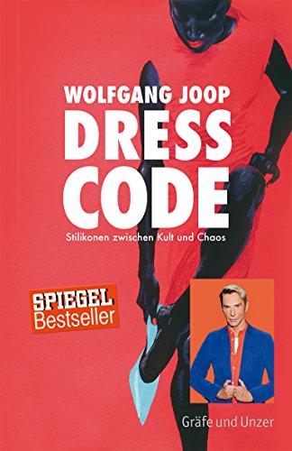 Stock image for Dresscode : Stilikonen zwischen Kult und Chaos. Wolfgang Joop. Redaktion: Nils Binnberg for sale by Versandantiquariat Lenze,  Renate Lenze
