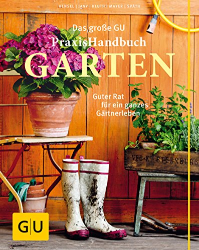 Stock image for Das groe GU Praxishandbuch Garten -Language: german for sale by GreatBookPrices
