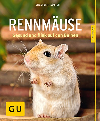 Stock image for Rennmuse: Gesund und flink auf den Beinen (GU Tierratgeber) for sale by medimops