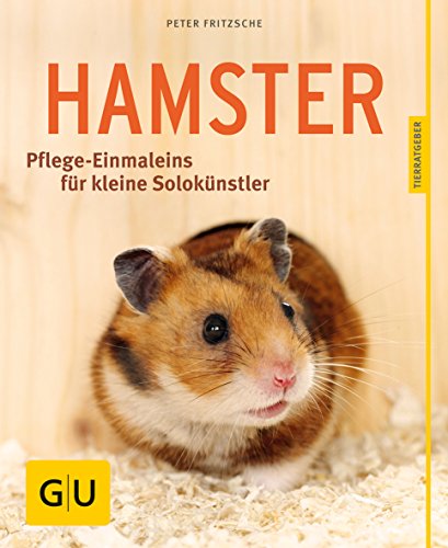Beispielbild fr Hamster: Pflege-Einmaleins fr kleine Soloknstler (GU Tierratgeber) zum Verkauf von medimops