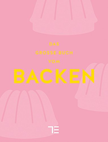 Stock image for Das groe Buch vom Backen (Teubner Sonderleistung) for sale by medimops