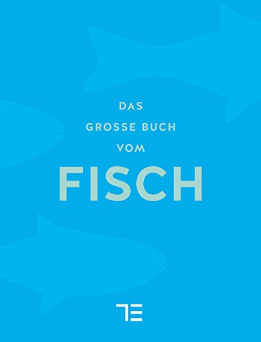 Stock image for Das groe Buch vom Fisch (Sonderleistungen) for sale by diakonia secondhand
