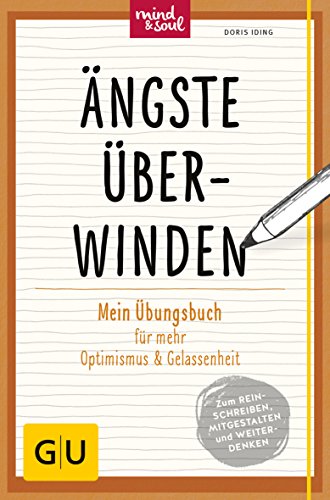 Stock image for ngste berwinden - Mein bungsbuch fr mehr Optimismus & Gelassenheit for sale by Antiquariat Leon Rterbories