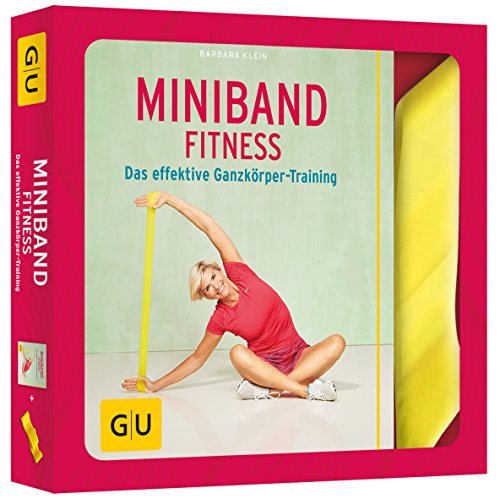 Beispielbild fr Miniband-Fitness: Das effektive Ganzkrper-Training (GU Buch plus Krper & Seele) zum Verkauf von medimops