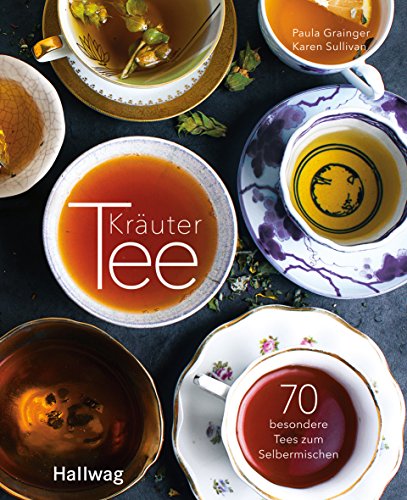 Beispielbild fr Krutertee: 70 besondere Tees zum Selbermischen (Hallwag Allgemeine Einfhrungen) zum Verkauf von medimops