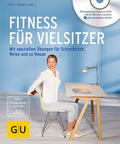 Imagen de archivo de Fitness fr Vielsitzer (mit DVD): Mit speziellen bungen fr Schreibtisch, Reise und zu Hause (GU Multimedia Krper, Geist & Seele) a la venta por medimops