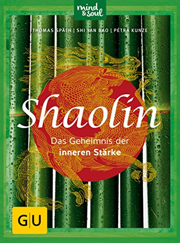 Stock image for Shaolin - Das Geheimnis der inneren Strke -Language: german for sale by GreatBookPrices