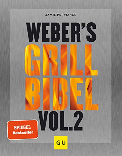 Beispielbild fr Webers Grillbibel Vol. 2 zum Verkauf von Big River Books