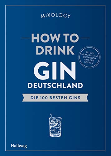 Beispielbild fr How to Drink Gin: Deutschland: Die 100 besten Gins zum Verkauf von artbook-service