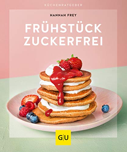 Stock image for Frhstck zuckerfrei -Language: german for sale by GreatBookPrices