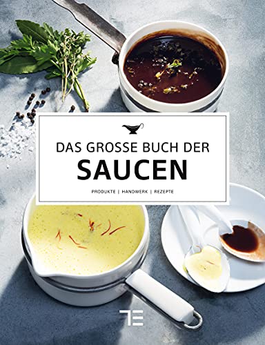 Imagen de archivo de Das groe Buch der Saucen -Language: german a la venta por GreatBookPrices