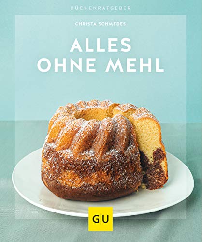 Stock image for Backen ohne Mehl -Language: german for sale by GreatBookPrices