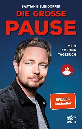 Beispielbild fr Die groe Pause: Mein Corona-Tagebuch (Grfe und Unzer Einzeltitel) zum Verkauf von medimops