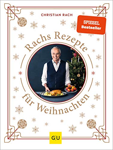 Rachs Rezepte für Weihnachten (Promi- und Fernsehköch\\*innen) - Christian Rach