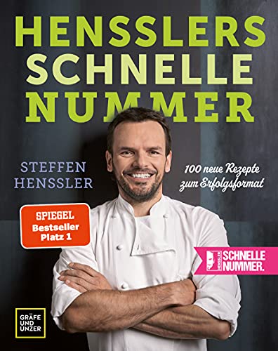 Beispielbild fr Hensslers schnelle Nummer: 100 neue Rezepte zum Erfolgsformat zum Verkauf von WorldofBooks