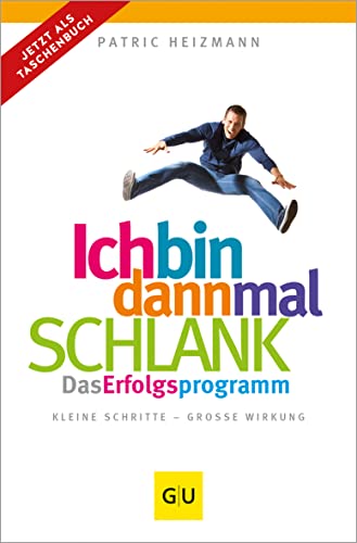 Stock image for Ich bin dann mal schlank: Das Erfolgsprogramm (GU Einzeltitel Gesunde Ernhrung) for sale by medimops