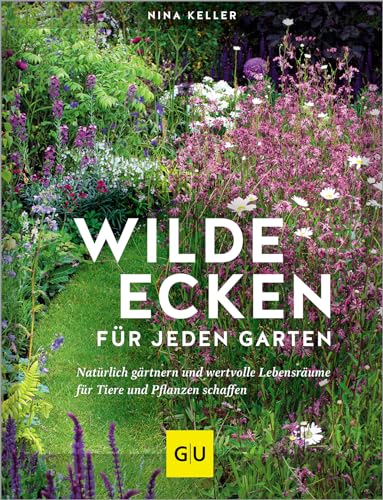 Imagen de archivo de Wilde Ecken f?r jeden Garten a la venta por PBShop.store US