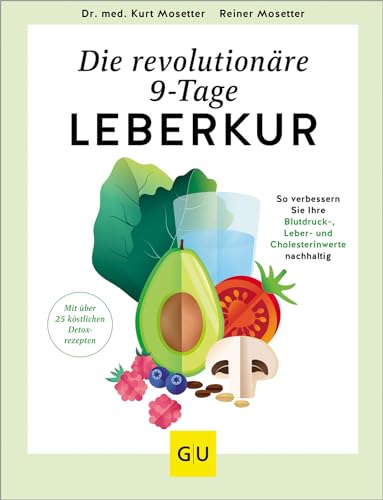 Beispielbild fr Die revolutionre 9-Tage-Leber-Kur: So verbessern Sie Ihre Blutdruck-, Leber- und Cholesterinwerte nachhaltig zum Verkauf von Revaluation Books