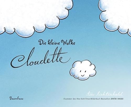 Die kleine Wolke Cloudette (9783833900570) by Tom Lichtenheld