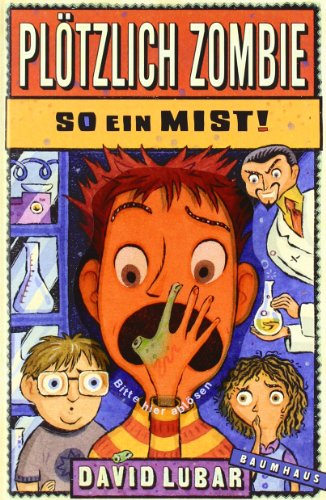 Stock image for Plotzlich Zombie - so ein Mist! for sale by Buchstube Tiffany