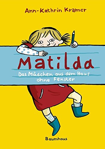 9783833900778: Matilda: Das Mdchen aus dem Haus ohne Fenster