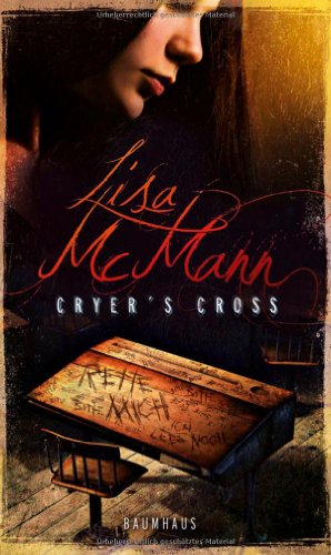 Cryer's Cross (Baumhaus Verlag) - McMann, Lisa und Tanja Ohlsen