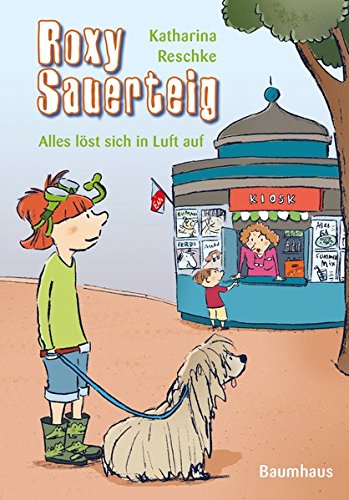 Beispielbild fr Roxy Sauerteig - Alles lst sich in Luft auf: Band 2 zum Verkauf von medimops