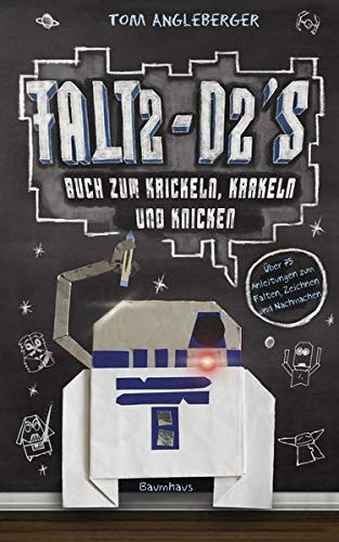 9783833902505: Falt2-D2s Buch zum Krickeln, Krakeln und Knicken: Ein Origami-Yoda-Kritzelbuch