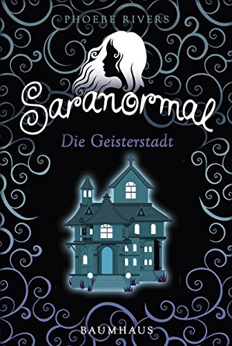 Beispielbild fr Saranormal - Die Geisterstadt zum Verkauf von medimops