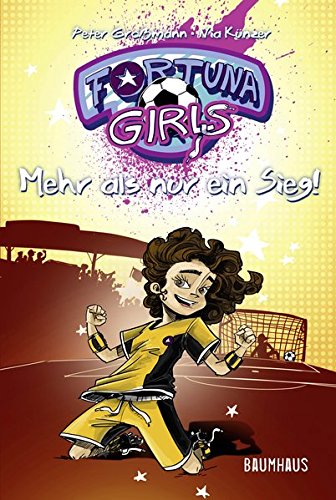 Beispielbild fr Fortuna Girls - Mehr als nur ein Sieg!: Band 3 zum Verkauf von medimops