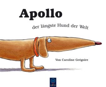 Beispielbild fr Apollo - der lngste Hund der Welt!: Doppelband zum Verkauf von medimops