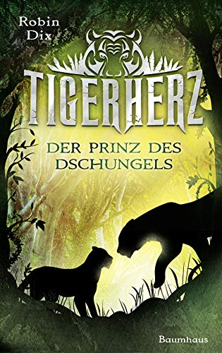 Beispielbild fr Tigerherz: Der Prinz des Dschungels. Band 1 zum Verkauf von medimops
