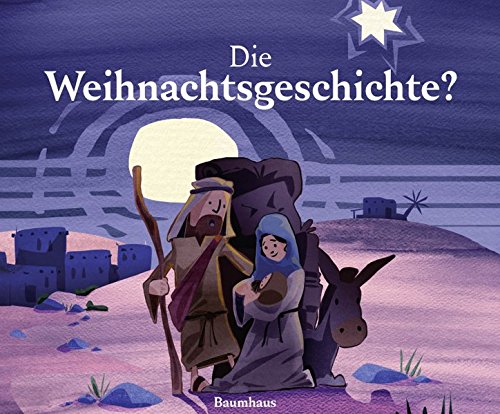 Imagen de archivo de Die Weihnachtsgeschichte? a la venta por Antiquariat Leon Rterbories