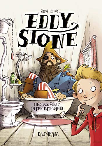 Stock image for Eddy Stone und der Pirat in der Badewanne: Band 1 for sale by medimops