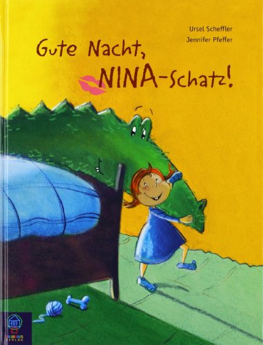 Beispielbild fr Gute Nacht, Nina-Schatz! zum Verkauf von medimops