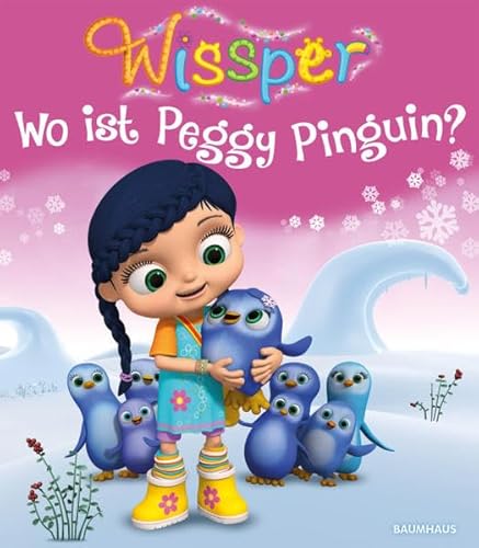 Beispielbild fr Wissper - Wo ist Peggy Pinguin? zum Verkauf von WorldofBooks
